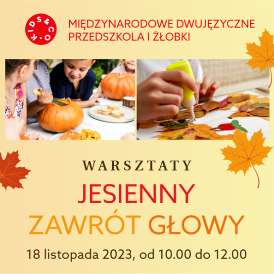 Jesienny Zawrót Głowy – kreatywne warsztaty plastyczne dla dzieci przedszkolnych i&nbsp;żłobkowych