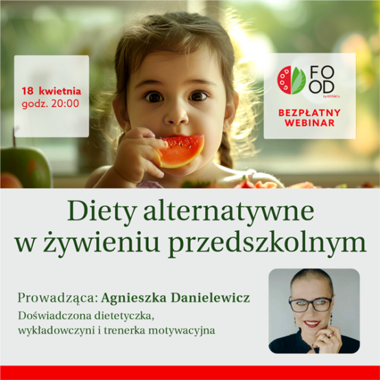 Diety alternatywne w&nbsp;żywieniu przedszkolnym — pobierz prezentację z&nbsp;webinaru z&nbsp;Agnieszką Danielewicz