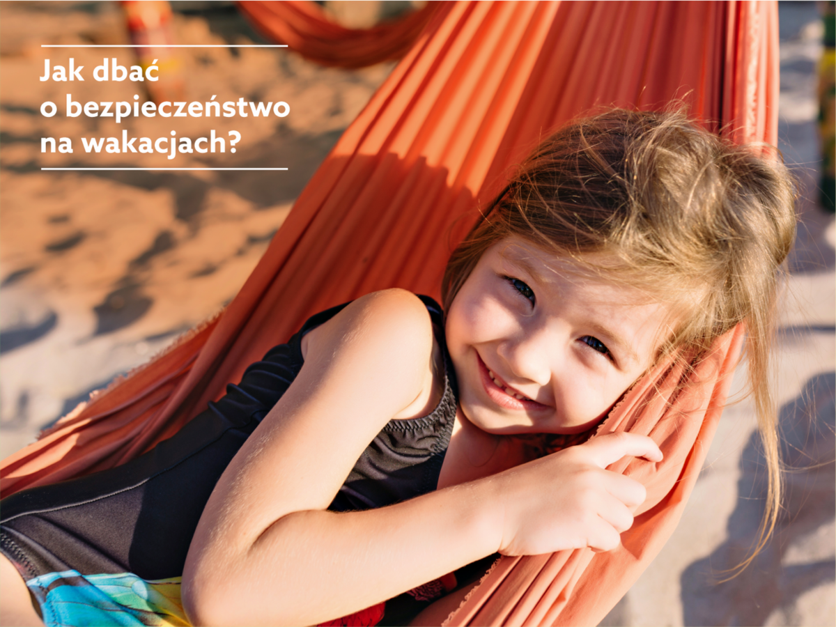 Bezpieczeństwo na wakacjach