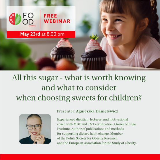All that sugar — what is worth knowing and what to consider when choosing sweets for children? — free webinar with Agnieszka Danielewicz