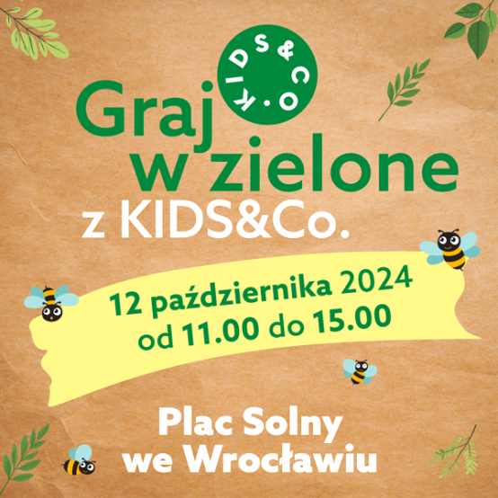 Zapraszamy na „Graj w&nbsp;zielone z&nbsp;KIDS&Co.”! 12&nbsp;października na placu Solnym we Wrocławiu