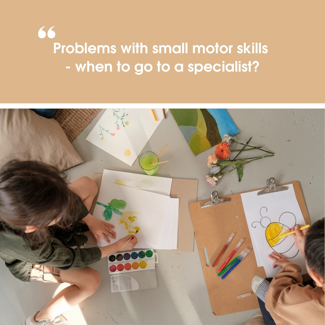 Fine Motor Problems – When to See a&nbsp;Specialist?