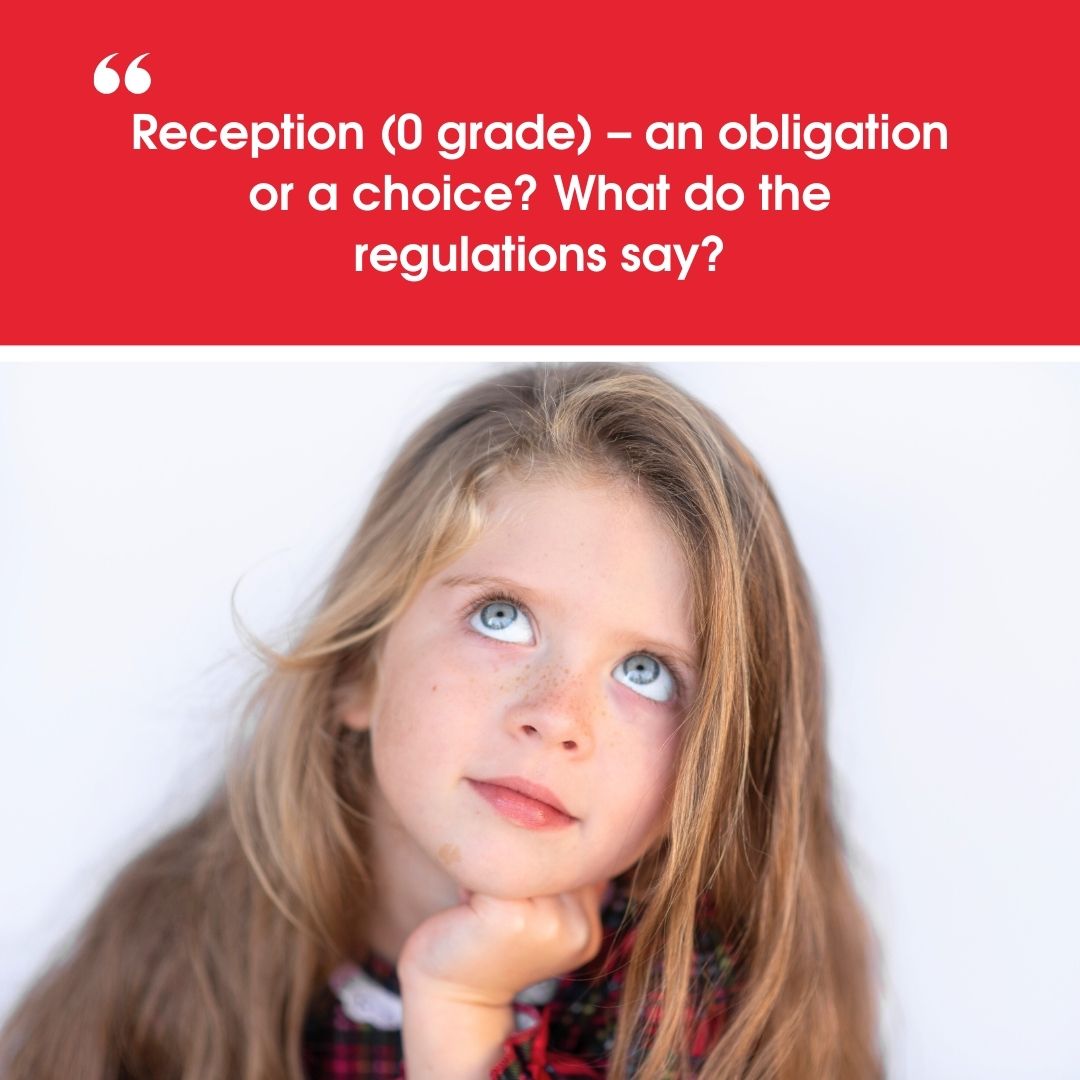 Reception (0 grade) – an obligation or a&nbsp;choice? What do the regulations say?